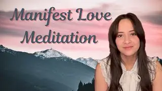 NO MUSIC - 10 Minute Meditation. Manifest Love Through Affirmations