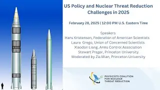 US Policy and Nuclear Threat Reduction Challenges in 2025
