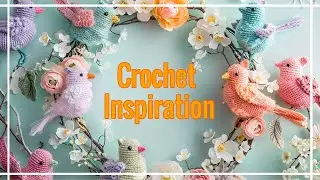 Easter Crochet Inspiration! 🐣