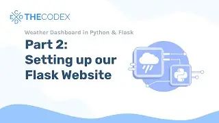 [Python Project] Weather Dashboard in Flask #2: Setting up our Flask Website