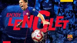 #ENJOYLENGLET | Lenglet is Bar&ccedil;a's new signing