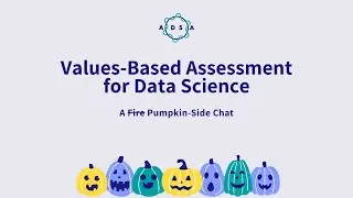 Pumpkin-side Chat: Values-Based Assessment for Data Science