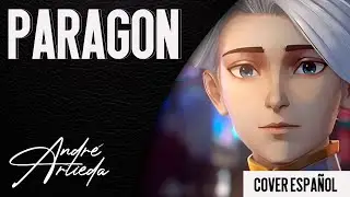 To Be Hero X OST | PARAGON | Andr&eacute; - A! (Cover Espa&ntilde;ol Latino)