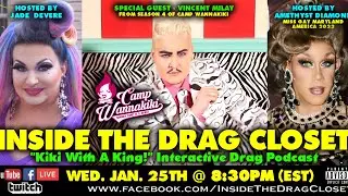 Inside The Drag Closet Episode 120 - Kiki with A King!!!