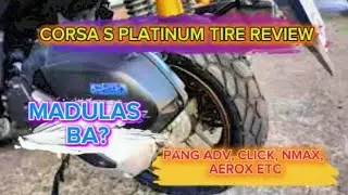 Corsa Tire Madulas ba? - Corsa Tire Review After 2 Weeks Used For ADV, CLICK, NMAX, PCX, AEROX