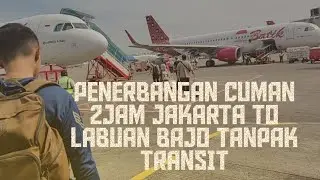 FULL FLIGHT JAKARTA TO LABUAN BAJO BY BATIK  AIR INDONESIA SOEKARNO HATTA CGK INTERNATIONAL