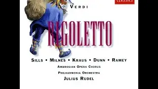 Rigoletto final Milnes Sills Rudel
