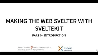Introduction to Svelte Development at Framsida Meetup (at Experis Norway)