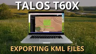 How to Export KML Files from the Talos T60X