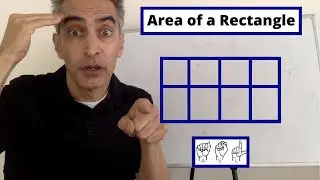 Math in ASL: Calculating the Area of Rectangle