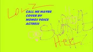 call me maybe cover by the actress who is momo