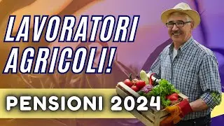 Pensione per lavoratori del settore Agricolo: caratteristiche, sfide e opportunità!