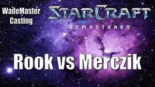 WadeMaster Casts a Pub: Rook vs Merczik