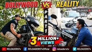 Bollywood Vs Reality | Expectation Vs Reality | Part 1|  Reloaders Tv