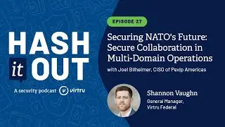 Ep27 | Securing NATO's Future: Secure Collaboration in Multi-Domain Operations