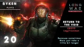 #20 How Strong are Psi-Operatives? // LWOTC LetsPlay