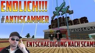 ENDLICH! Entsch&auml;digung f&uuml;r Gescammte!!! #AntiScammer