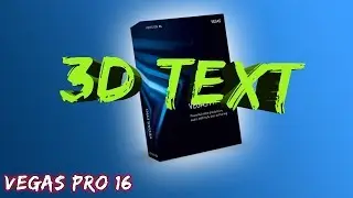 How To Add 3D Text - Vegas Pro 16 - 2019