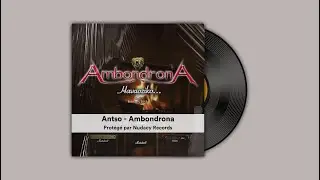 Antso - Ambondrona ✅