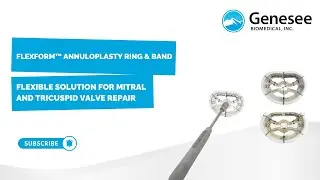 FlexForm&trade; Annuloplasty Ring & Band by Genesee BioMedical | Flexible for Mitral & Tricuspid Repair