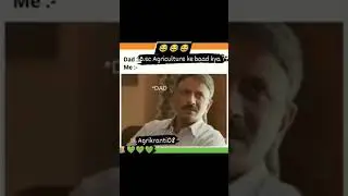 Dad - B.sc Agriculture ke baad kya ? #agriculture #agricultural #memes #youtubeshorts #viral#shorts