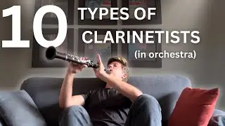10 Types of Clarinet Players in Orchestra