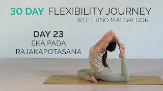 День 23: Бедра &ndash; глубоко, но безопасно | 30-дневный конкурс на гибкость | января | Эка Пада Раджа...