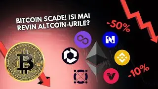 BITCOIN SCADE! ISI MAI REVIN ALTCOIN-URILE?