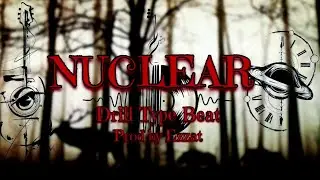 NUCLEAR🌋 - NY Drill type beat (prod by.Ezzat) FREE FOR PROFIT