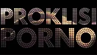 Proklisi - Porno (2013)  lyrics @ description