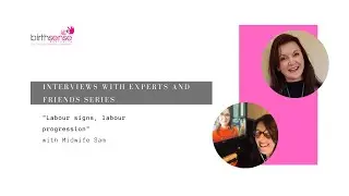 Labour Signs, Labour Progression - here's what you need to know