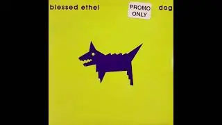 Blessed Ethel - Dog