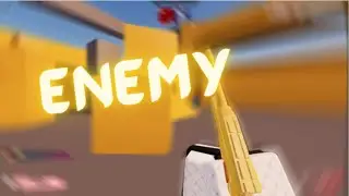 *Enemy* Roblox Arsenal Montage