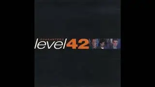 Level 42 - All She Wants (HQ)