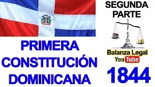 Constituci&oacute;n Dominicana de 1844, Segunda Parte