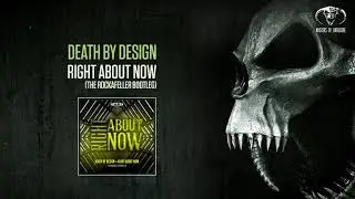 Death By Design - Right About Now (The Rockafeller Bootleg)