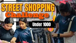 Under ₹1000 Challenge at KPHB Street Market 💸 | You Won’t Believe What I Found|budget haul|challenge