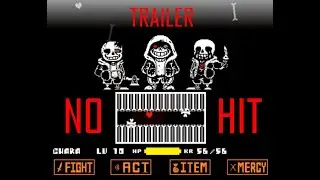 Murder Time Trio No Hit AND TRAILER / Game By Tiến-Undertale