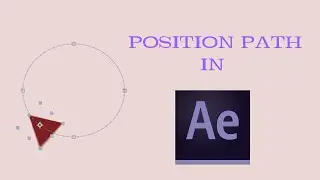 AFTER EFFECTS | position path part 1 || lesson 2