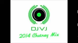 Dj Vj  2014 Chutney Mix