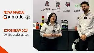 Desengraxante Quimatic ED Solv na Exposibram 2024