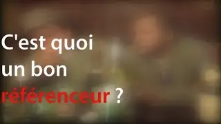 Mais, au fait, c'est quoi un bon 