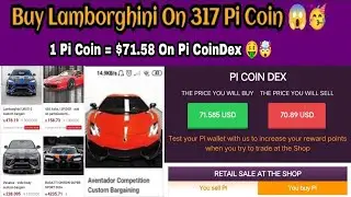 Pi Chain Mall New Update🤯 | Buy  Lamborghini Car On Pi Coin 😱🥳| 1 Pi Coin $71.58 On Coindex 🤑