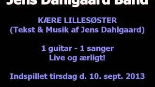 Jens Dahlgaard Band - K&aelig;re lilles&oslash;ster (DEMO)