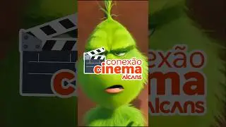 No Conex&atilde;o Cinema Alcans, a dica da Danielle &eacute; O Grinch (anima&ccedil;&atilde;o): divers&atilde;o garantida!🎄🎬