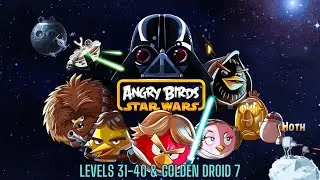 Angry Birds Star Wars 1 Hoth Levels 31-40 & Golden Droid 7