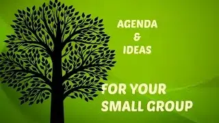 Agenda and ideas, how to lead a small group for women's ministry.