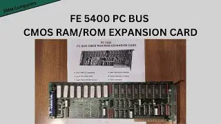 FE 5400 PC BUS CMOS RAM/ROM EXPANSION CARD