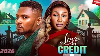 LOVE ON CREDIT | NOW SHOWING ON NOLLYMATE STARS TV | BEST TRENDING NOLLYWOOD MOVIES