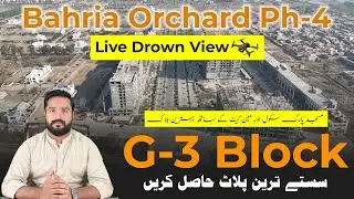 G3 Block | Bahria Orchard Phase 4 | Current Update Plots Prices   AY Property & Builders